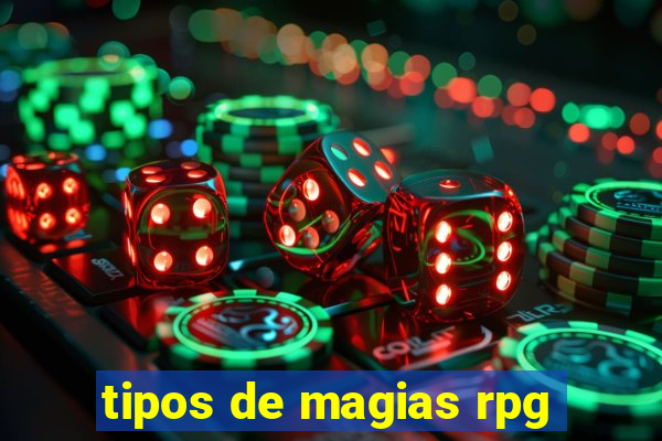 tipos de magias rpg